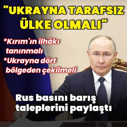 Rus basını memorandumun şartlarını paylaştı