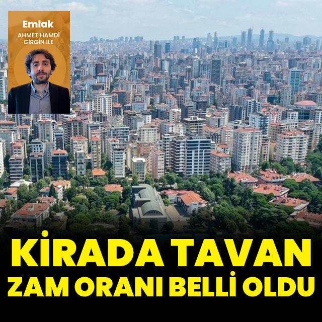 Kirada tavan zam oranı belli oldu