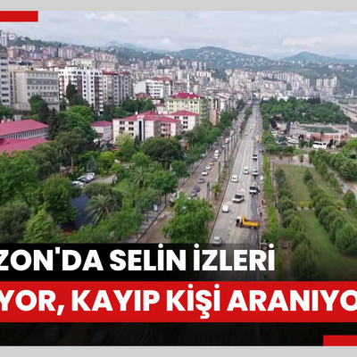 Trabzon'da selin izleri siliniyor, kayıp kişi aranıyor
