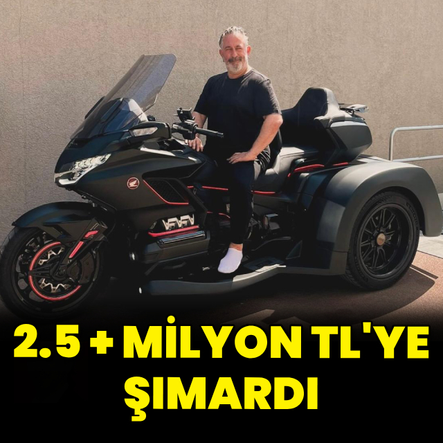 2.5 + milyon TL'ye şımardı