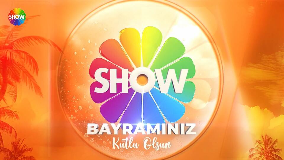 Bu bayram SHOW var!