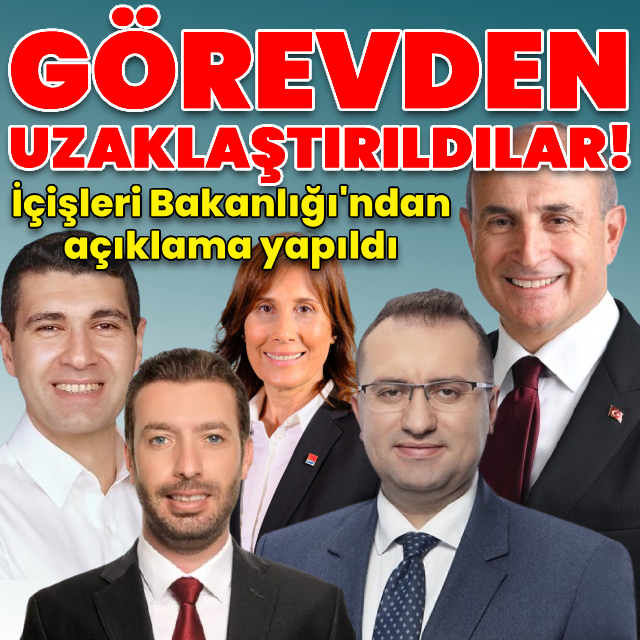 5 belediye başkanı görevden uzaklaştırıldı