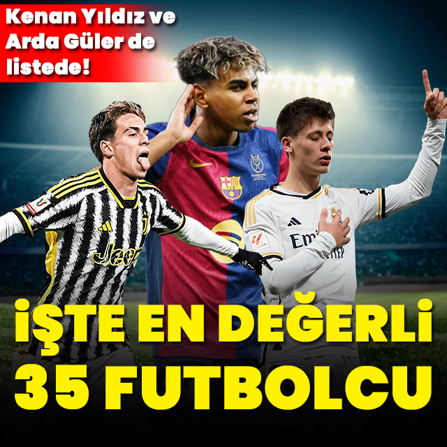 En değerliler listesinde Kenan ve Arda ilk 35'te