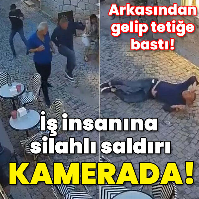 İş insanına silahlı saldırı kamerada!