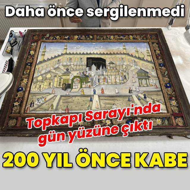 Kabe'nin 200 yıllık tasviri Topkapı Sarayı'nda gün yüzüne çıktı