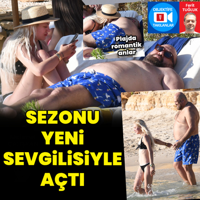 Sezonu yeni sevgilisiyle açtı