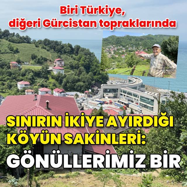 Sınırın ikiye ayırdığı köy!