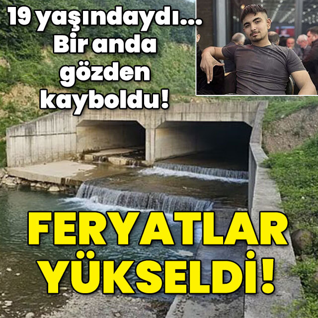 Gözden kayboldu... Feryatlar yükseldi!