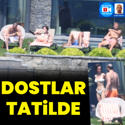 Dostlar tatilde