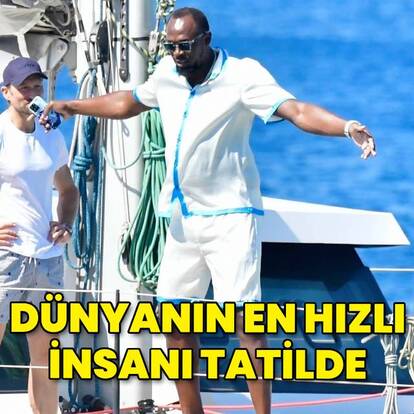 Dünyanın en hızlı insanı tatilde