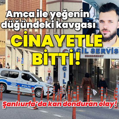 Amca ile yeğeninin kavgası cinayetle bitti!