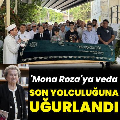 'Mona Roza'ya veda