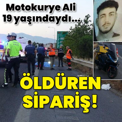 Motokurye Ali 19 yaşındaydı... Öldüren sipariş!