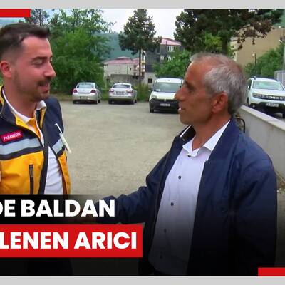 Rize'de baldan zehirlenen arıcı, sağlık ekiplerinin müdahalesiyle kurtarıldı
