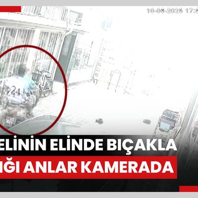 Muğla'da baba ile oğlunu öldüren şüphelinin elinde bıçakla kaçtığı anlar kamerada