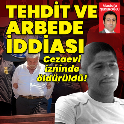 Katil zanlısından tehdit ve arbede iddiası!