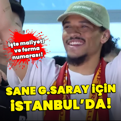 Leroy Sane, G.Saray için İstanbul'da!