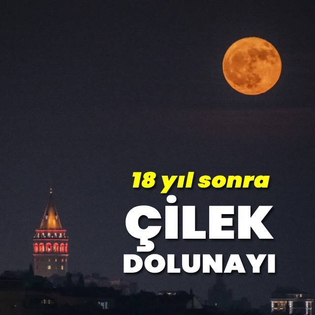 Çilek Dolunayı semaları süsledi