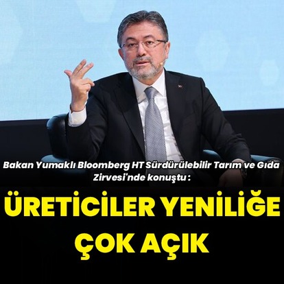 "Tarımsal üreticiler yeniliğe çok açık"
