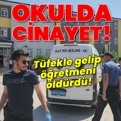 Okulda cinayet! Tüfekle gelip öğretmeni öldürdü!