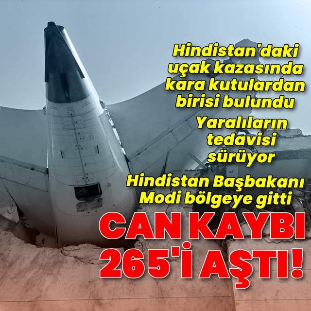 Hindistan'daki uçak kazasında ölü sayısı 265'i aştı!