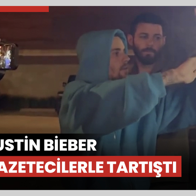 Justin Bieber gazetecilerle tartıştı