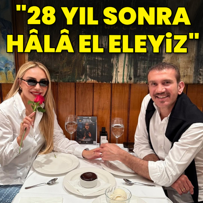 "28 yıl sonra hâlâ el eleyiz"