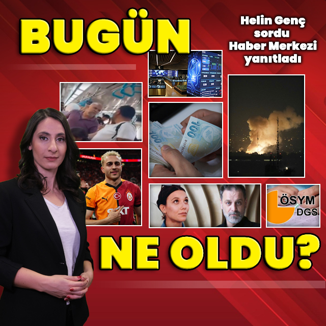 13 Haziran 2025: Bugün ne oldu?
