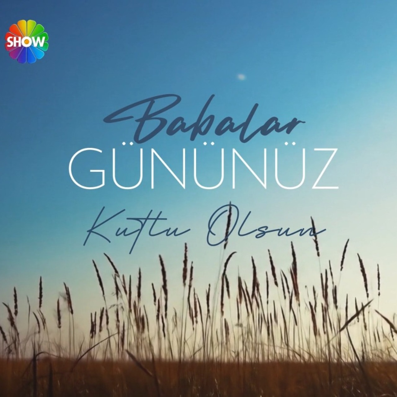 Babalar Günü'nüz kutlu olsun