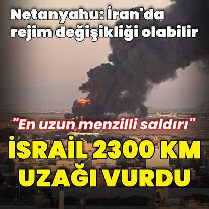 İsrail'den uzun menzilli saldırı