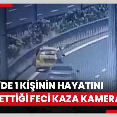 İzmir'de 1 kişinin hayatını kaybettiği feci kaza kamerada