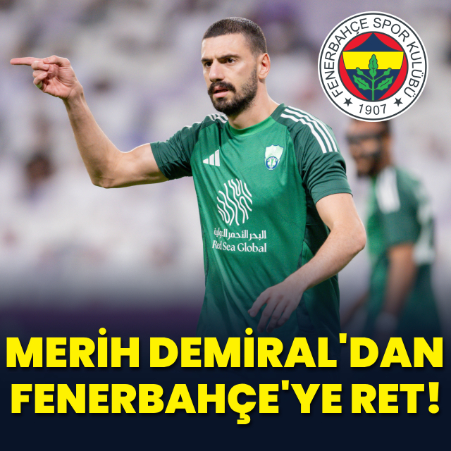 Merih Demiral'dan Fenerbahçe'ye ret!
