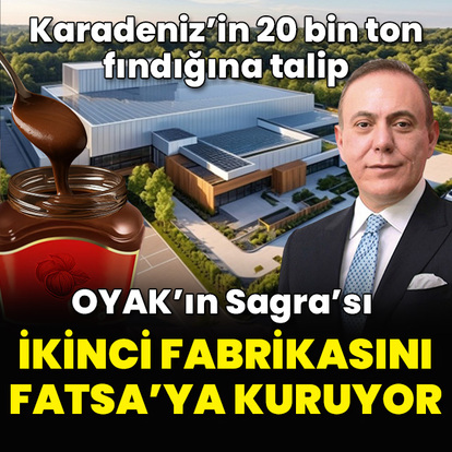 OYAK'ın Sagra'sı ikinci fabrikasını Fatsa'ya kuruyor