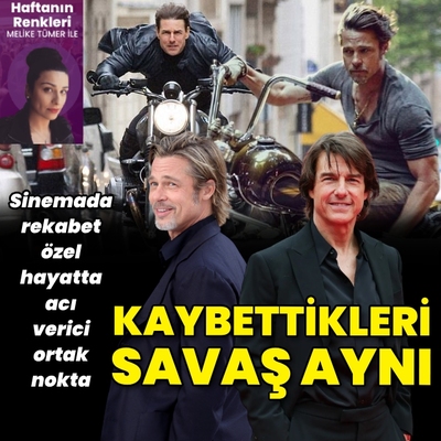 Tom Cruise ve Brad Pitt kıyaslaması