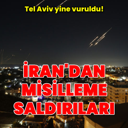 İran'dan İsrail'e yeni misilleme saldırıları