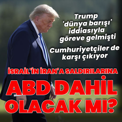 ABD İsrail-İran saldırılarına dahil olacak mı?