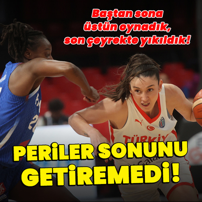 Potanın Perileri Fransa'ya mağlup!