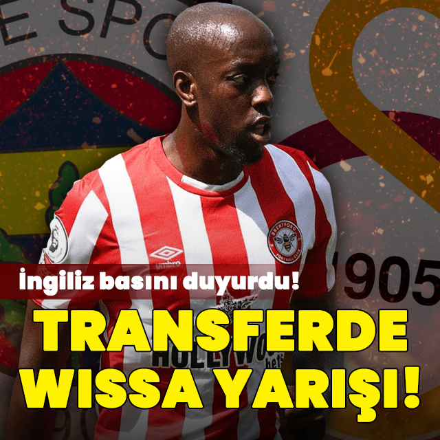 Transferde Wissa yarışı!