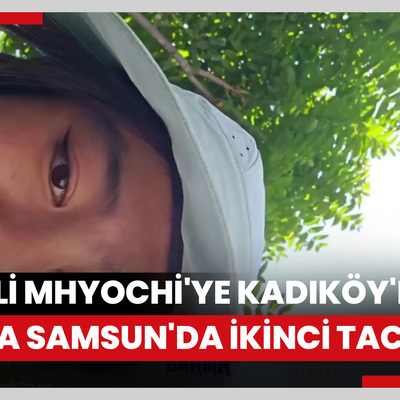 Koreli Mhyochi'ye Kadıköy'den sonra Samsun'da ikinci taciz!