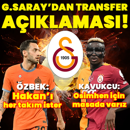 G.Saray'dan Osimhen ve Çalhanoğlu açıklaması!