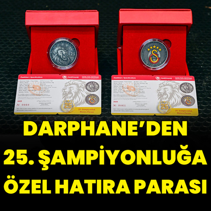 Darphane'den Galatasaray'ın 25. şampiyonluğu için hatıra parası