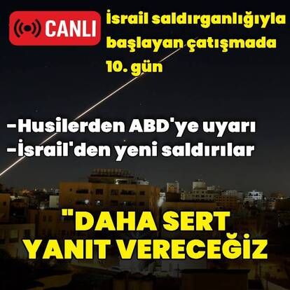 İsrail-İran hattında son gelişmeler!