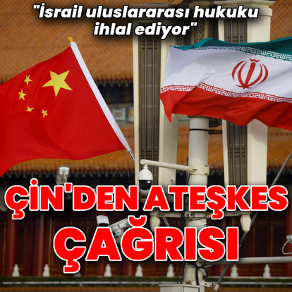 Çin'den acil ateşkes çağrısı