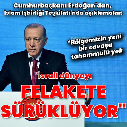 İslam İşbirliği Teşkilatı İstanbul'da toplanıyor