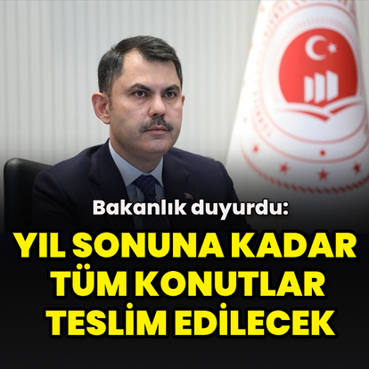 "Yıl sonuna kadar tüm konutlar teslim edilecek"