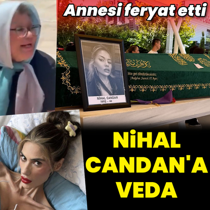 Nihal Candan'a veda