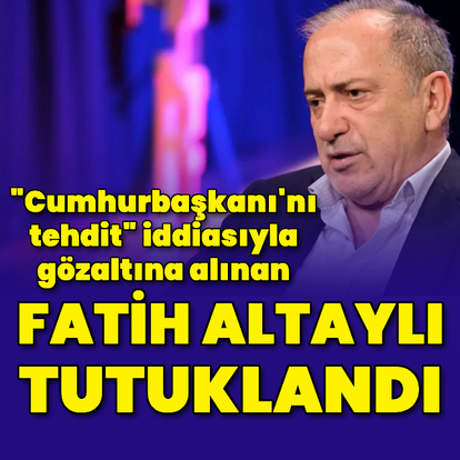 Gazeteci Fatih Altaylı tutuklandı
