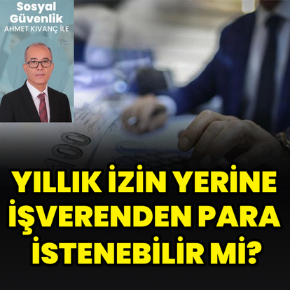 İzin yerine para istenemez