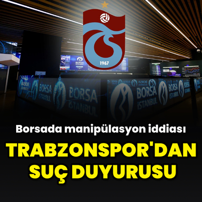 Trabzonspor'dan SPK'ya suç duyurusu