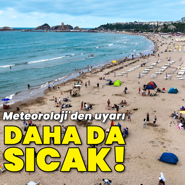 Hava sıcaklıkları mevsim normalleri üzerinde